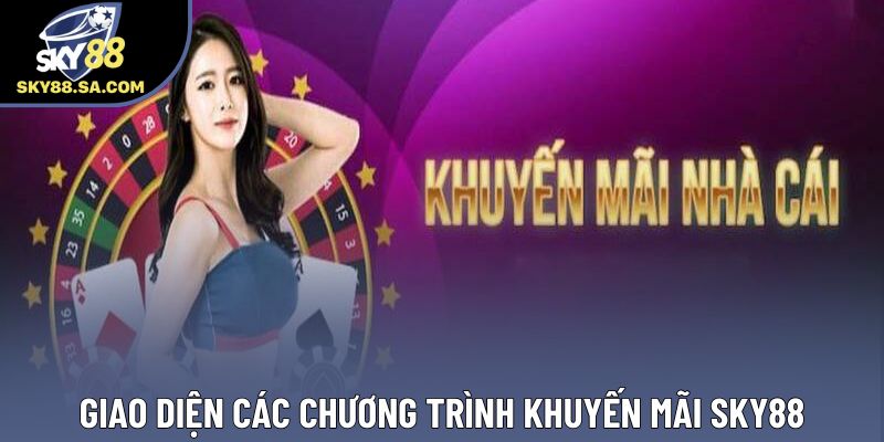 Giao diện các chương trình khuyến mãi Sky88